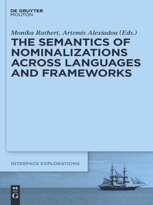 cover image of The Semantics of Nominalizations across Languages and Frameworks